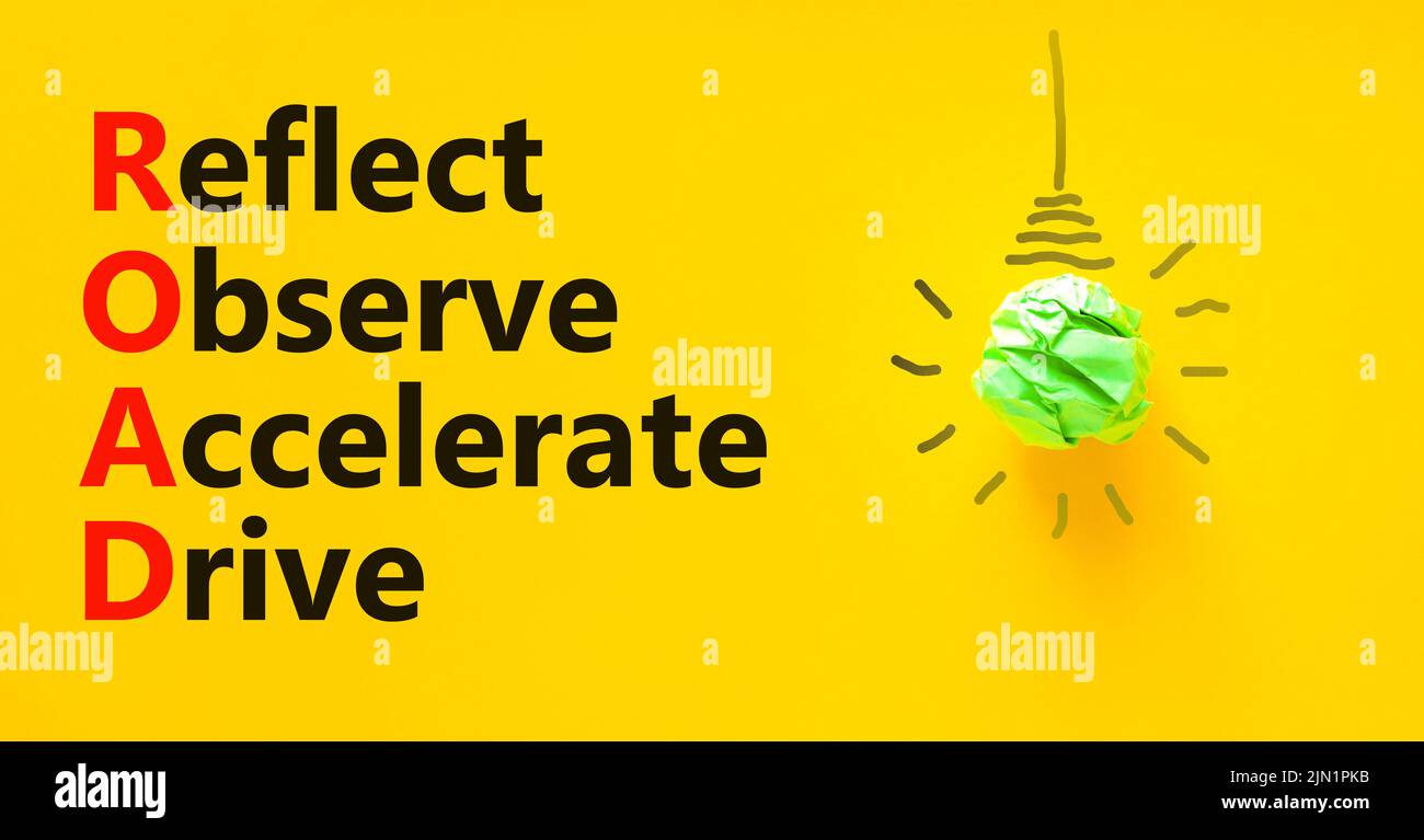 ROAD reflect observe accelerate drive symbol. Concept words ROAD