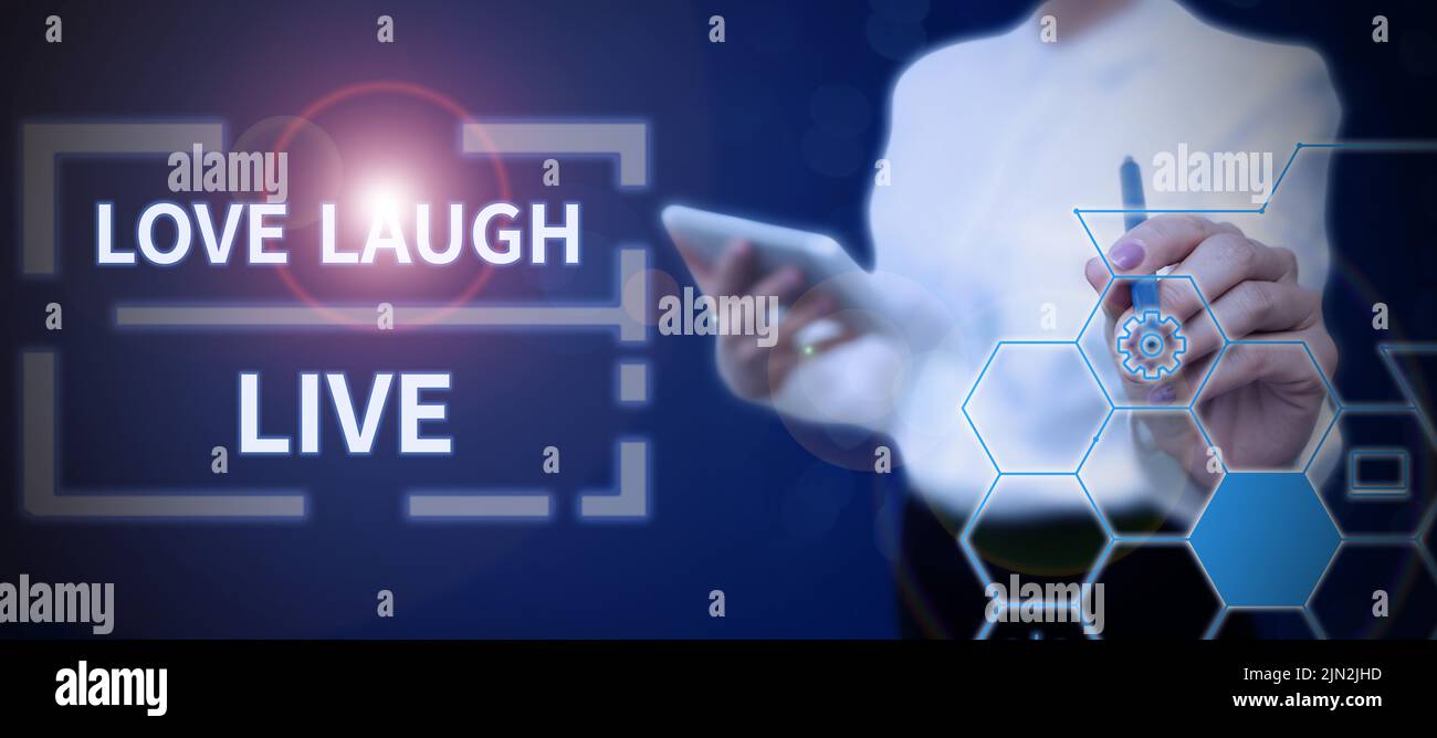 Writing displaying text Love Laugh Live. Business approach Be inspired ...