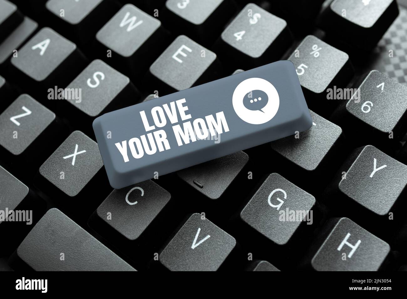Writing Displaying Text Love Your Mom Business Concept Have Good