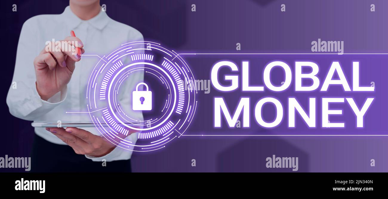 Conceptual caption Global Money. Business approach International finance World currency