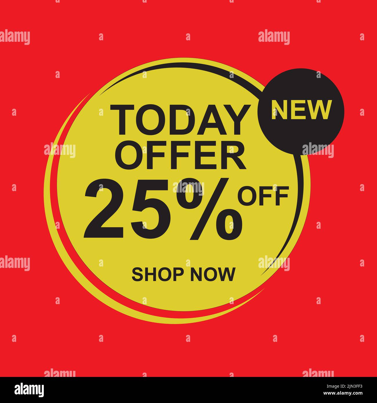 https://c8.alamy.com/comp/2JN3FF3/a-vector-of-the-poster-today-new-offer-25-percent-off-shop-now-2JN3FF3.jpg