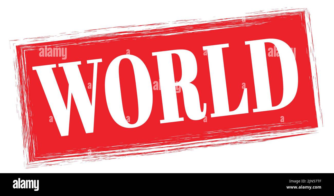 WORLD text written on red rectangle stamp sign Stock Photo - Alamy