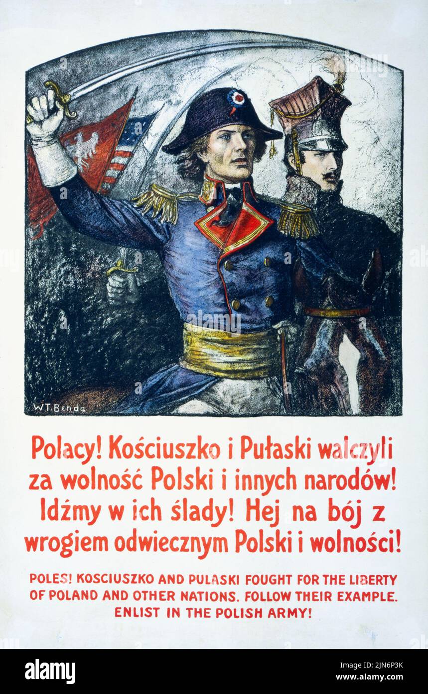 Poles! Kosciuszko & Pulaski fought for the liberty of Poland & other nations. Follow their example. Enlist in the Polish Army! (1917) Polish World War I era poster by Wladyslaw Theodore Benda Stock Photo