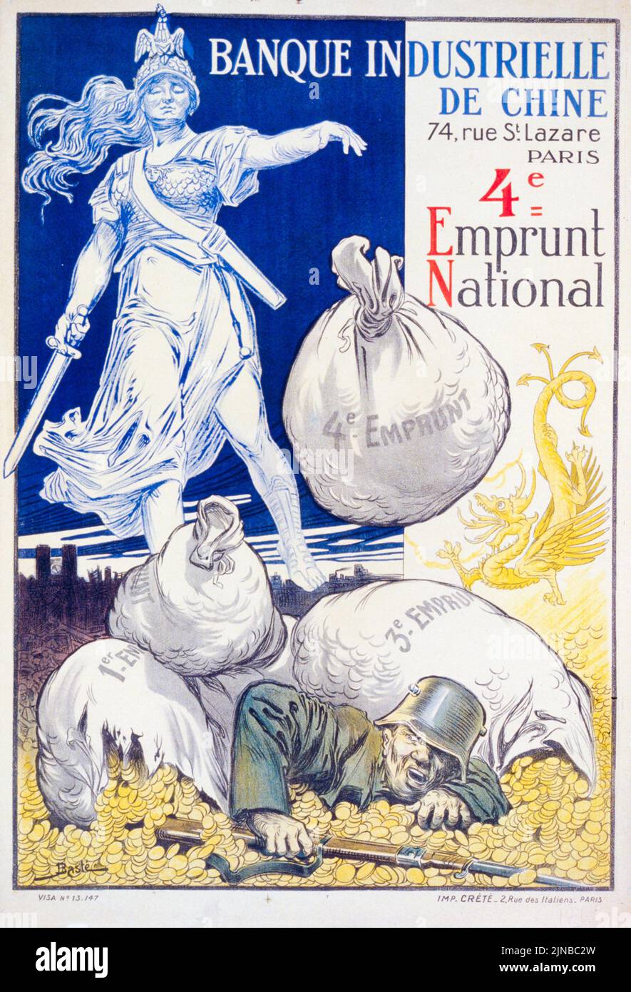 Banque Industrielle de Chine . . . 4e Emprunt National (4th National Loan) (1918) French World War I era poster by Basté Stock Photo