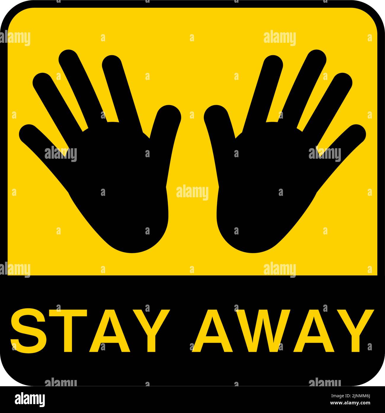 Warning sticker urging you to stay away Stock Vector