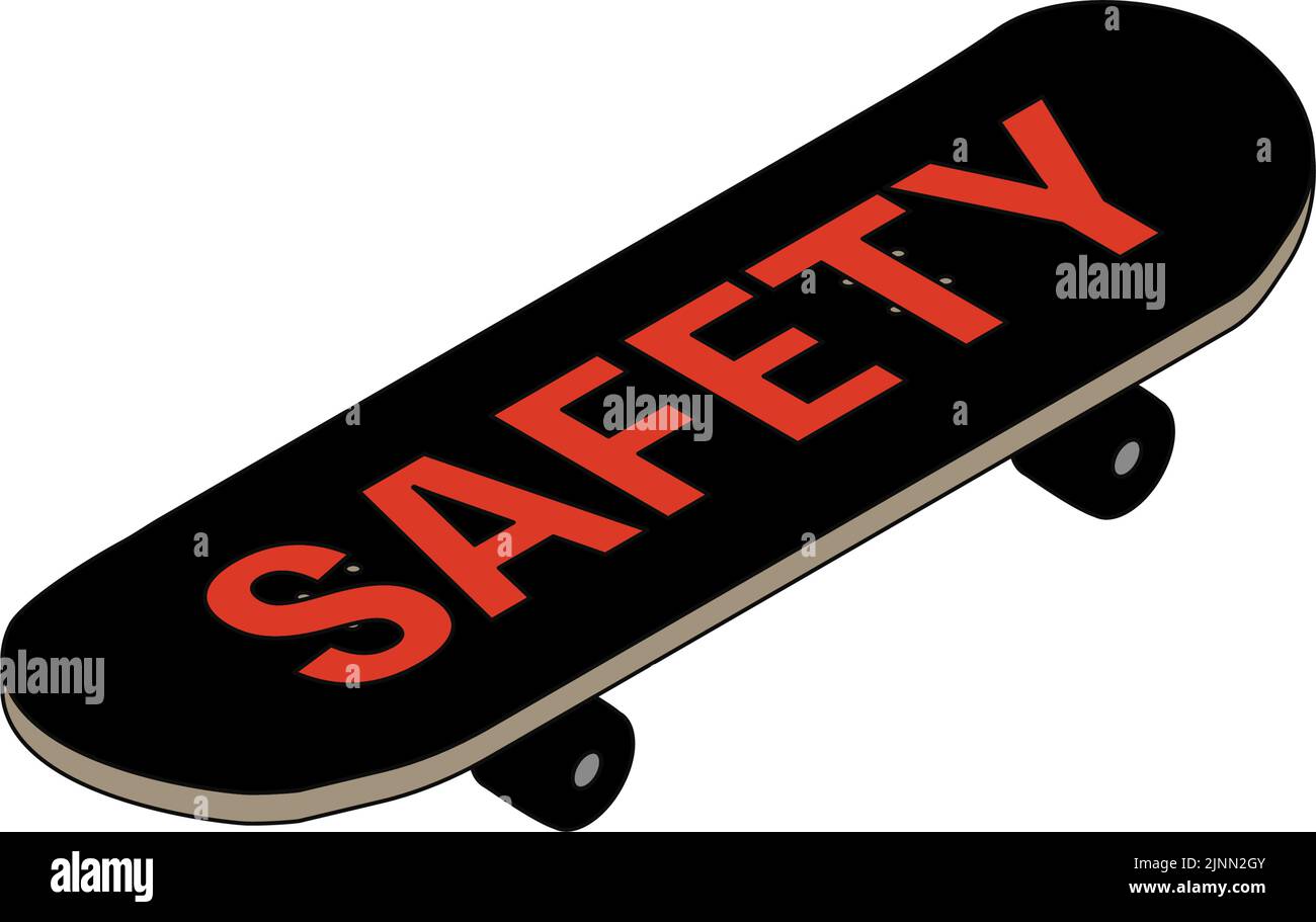 Skateboard with safety written on the deck, isometric Stock Vector