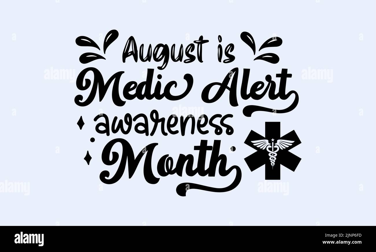 Medic Alert awareness month calligraphic banner design on white background. Script lettering banner, poster, card concept idea. Health awareness vecto Stock Vector