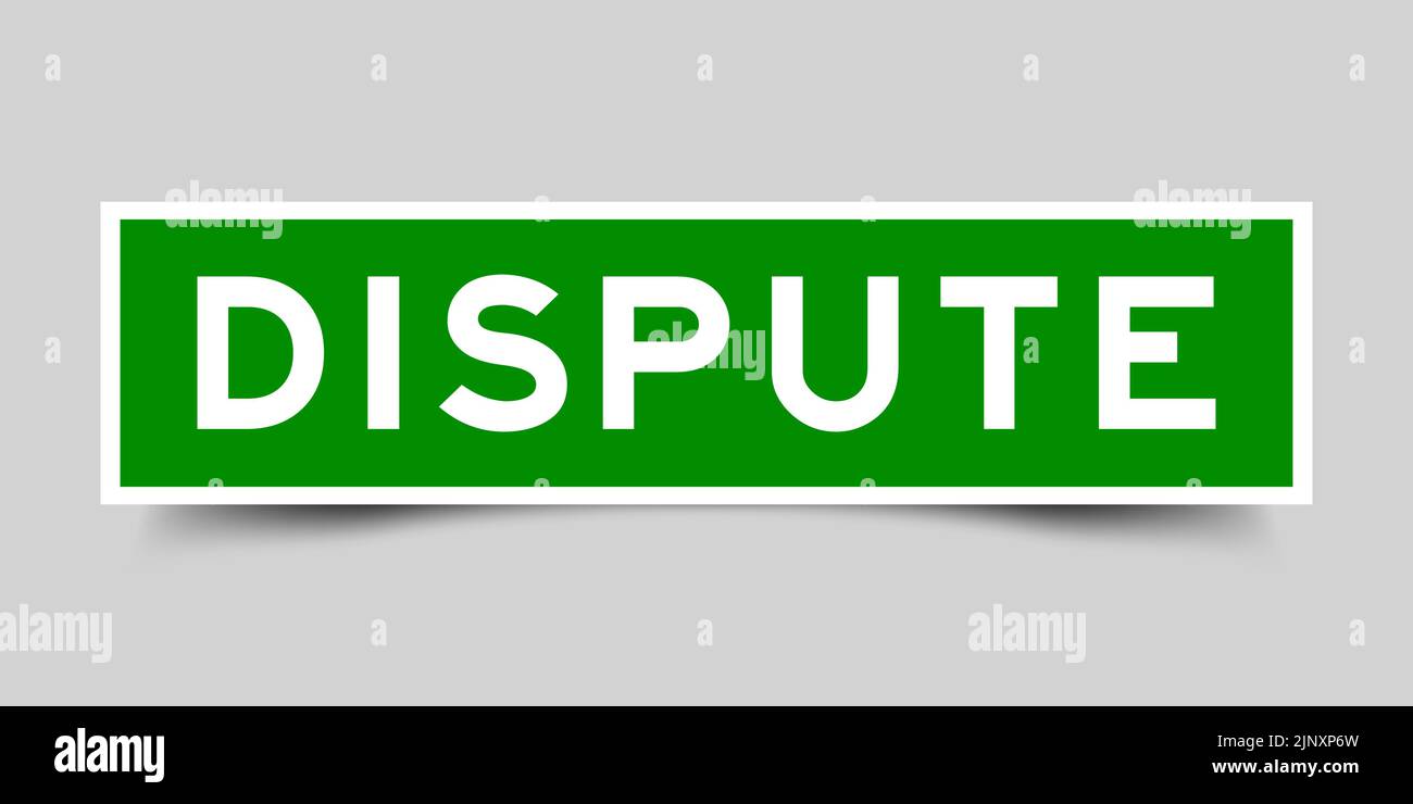 Sticker label with word dispute in green color on gray background Stock Vector