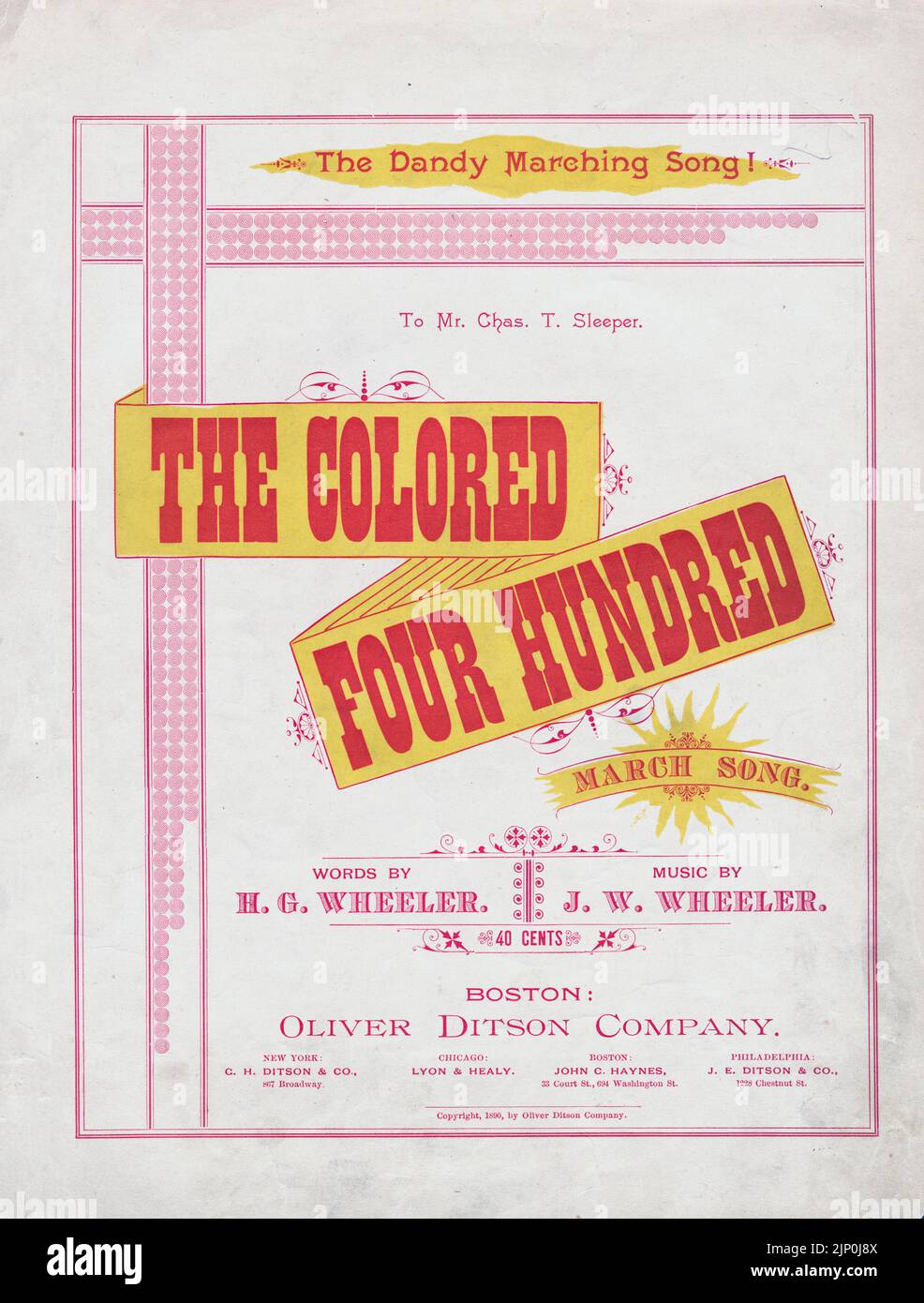 The Colored Four Hundred, March Song, Words by H. G. Wheeler, Music by J. W. Wheeler, Published by Oliver Ditson Company (1890) Sheet music cover Stock Photo