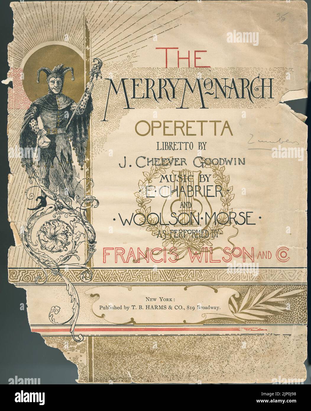 The Merry Monarch Operetta, Libretto by John Cheever Goodwin, Music by Emmanuel Chabrier and Woolson Morse, As Performed by Francis Wilson and Company, Published by T. B. Harms and Company (1890) Sheet music cover Stock Photo