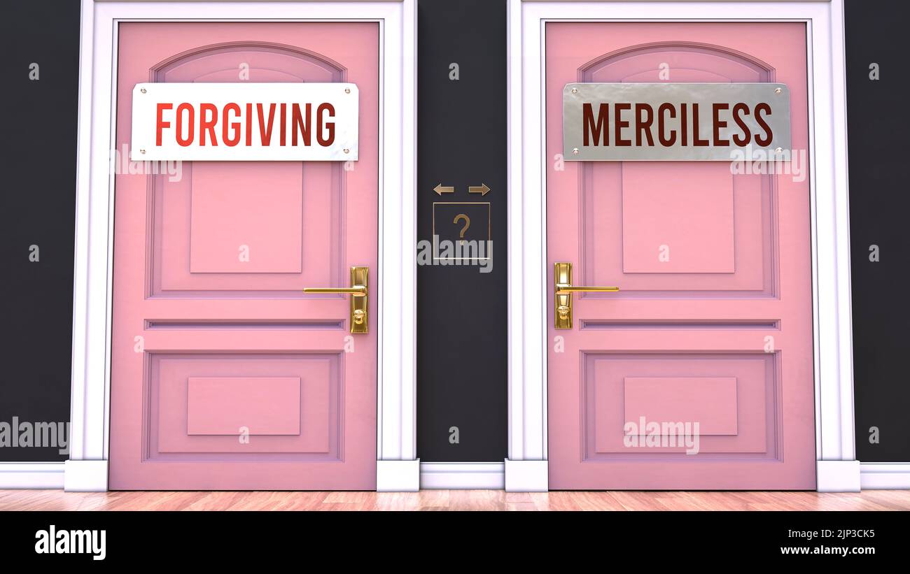 Forgiving or Merciless - making decision by choosing either one option. Two alaternatives shown as doors leading to different outcomes.,3d illustratio Stock Photo