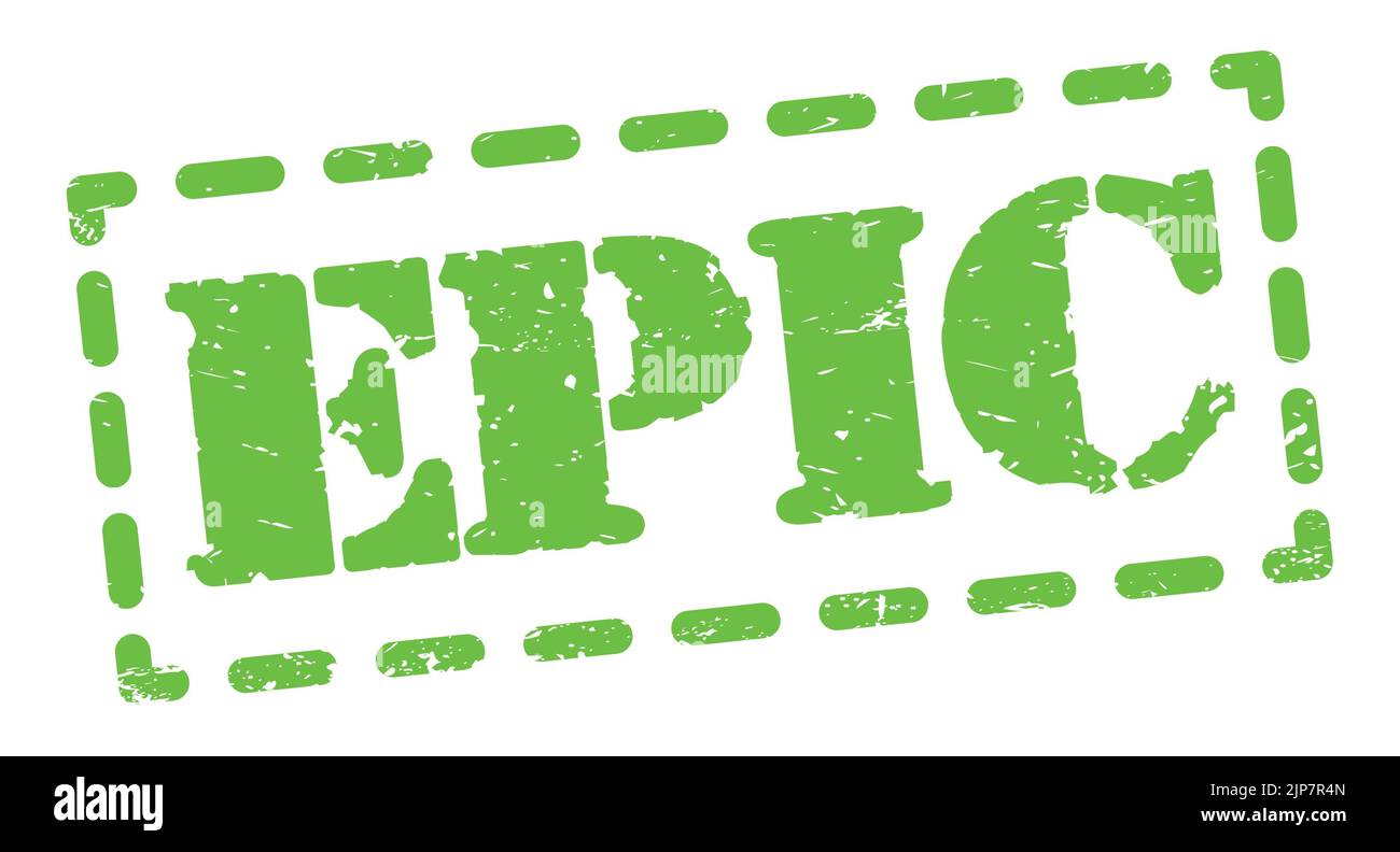 EPIC text written on green dash stamp sign Stock Photo - Alamy