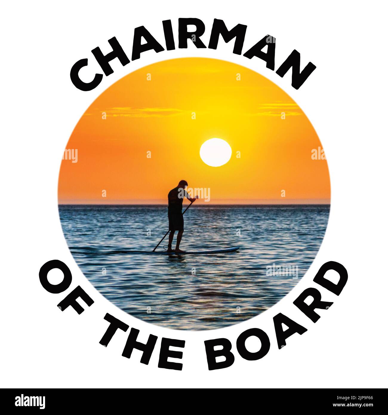 Image of solo paddleboarder on the ocean silhouetted against the sunset with the caption 'chairman of the board' Stock Photo
