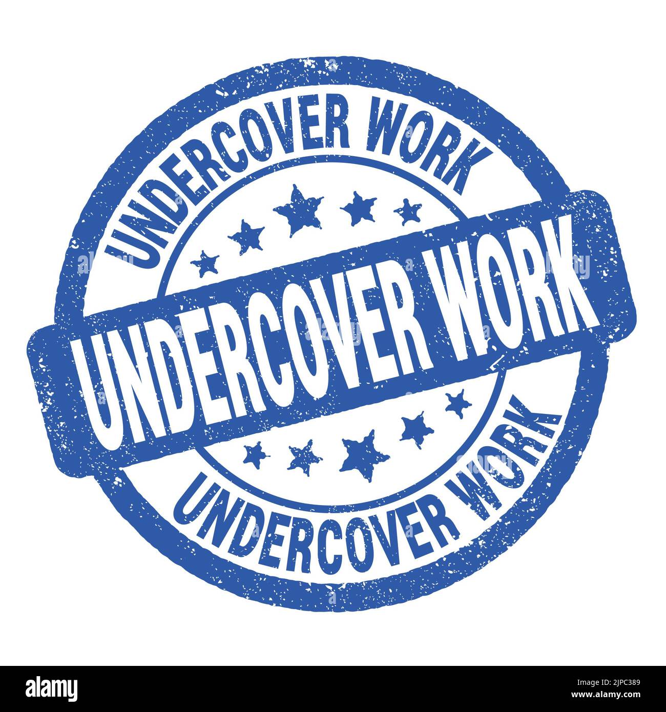 UNDERCOVER WORK text written on blue grungy stamp sign Stock Photo Alamy