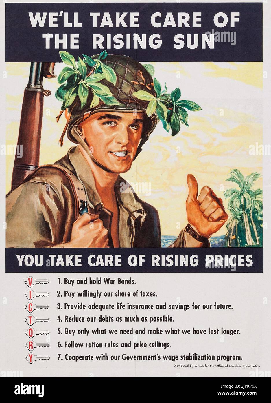 World War II Propaganda (Office of Economic Stabilization, 1944). Poster - 'We'll Take Care of the Rising Sun, You Take Care of Rising Prices.' War poster Stock Photo