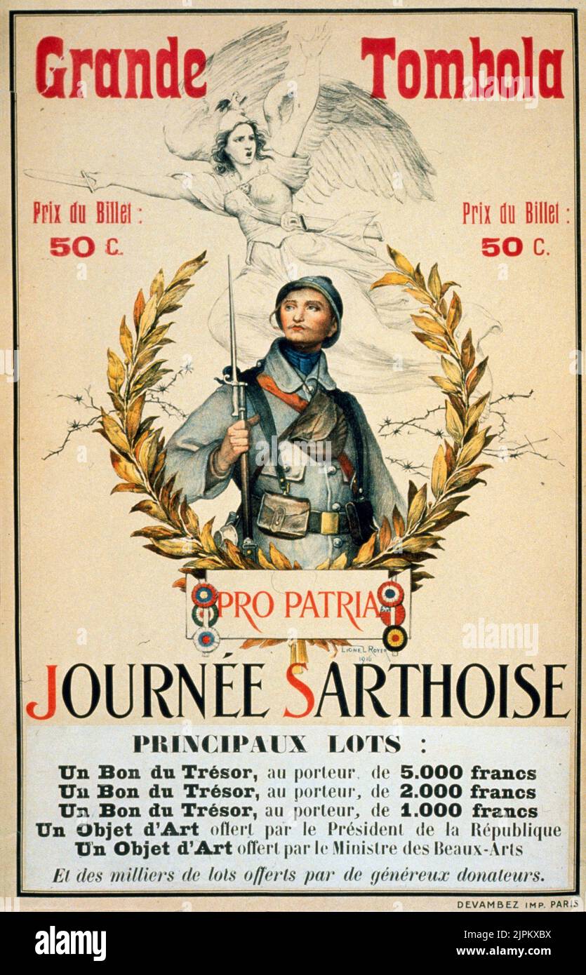 Grande Tombola. Journée Sarthoise - Pro Patria. A French infantry soldier in uniform and with a gun. Surrounding him is a laurel wreath, and above him is the figure of 'La Marseillaise.' Royer, Lionel, 1852-1926, artist. Paris 1916. Stock Photo