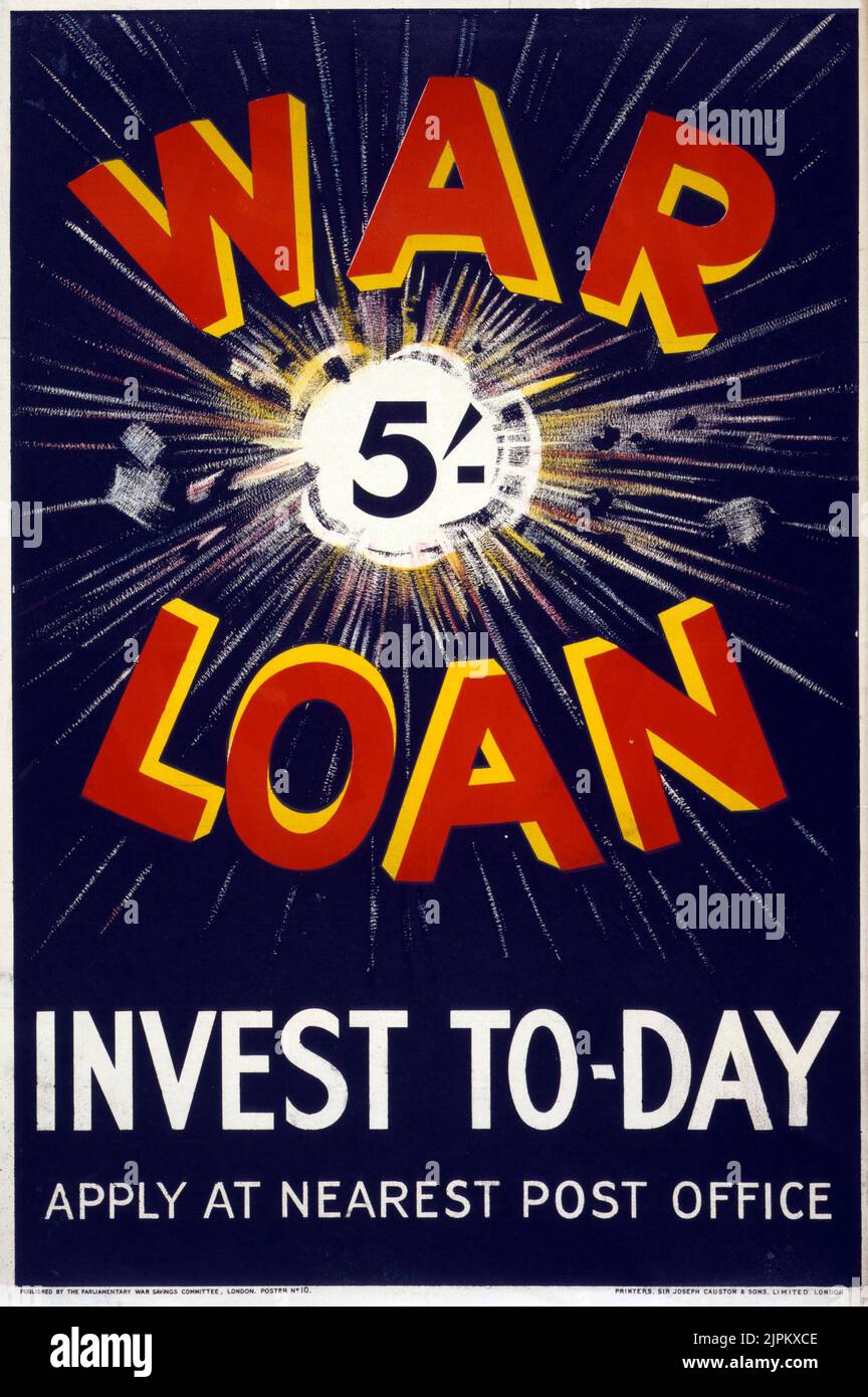 War loan. Invest to-day. Apply at nearest post office / printers, Sir Joseph Causton & Sons, Limited, London. Poster showing an explosion surrounding "5'-" (i.e., 5 shillings). London : published by the Parliamentary War Savings Committee, 1915. Stock Photo