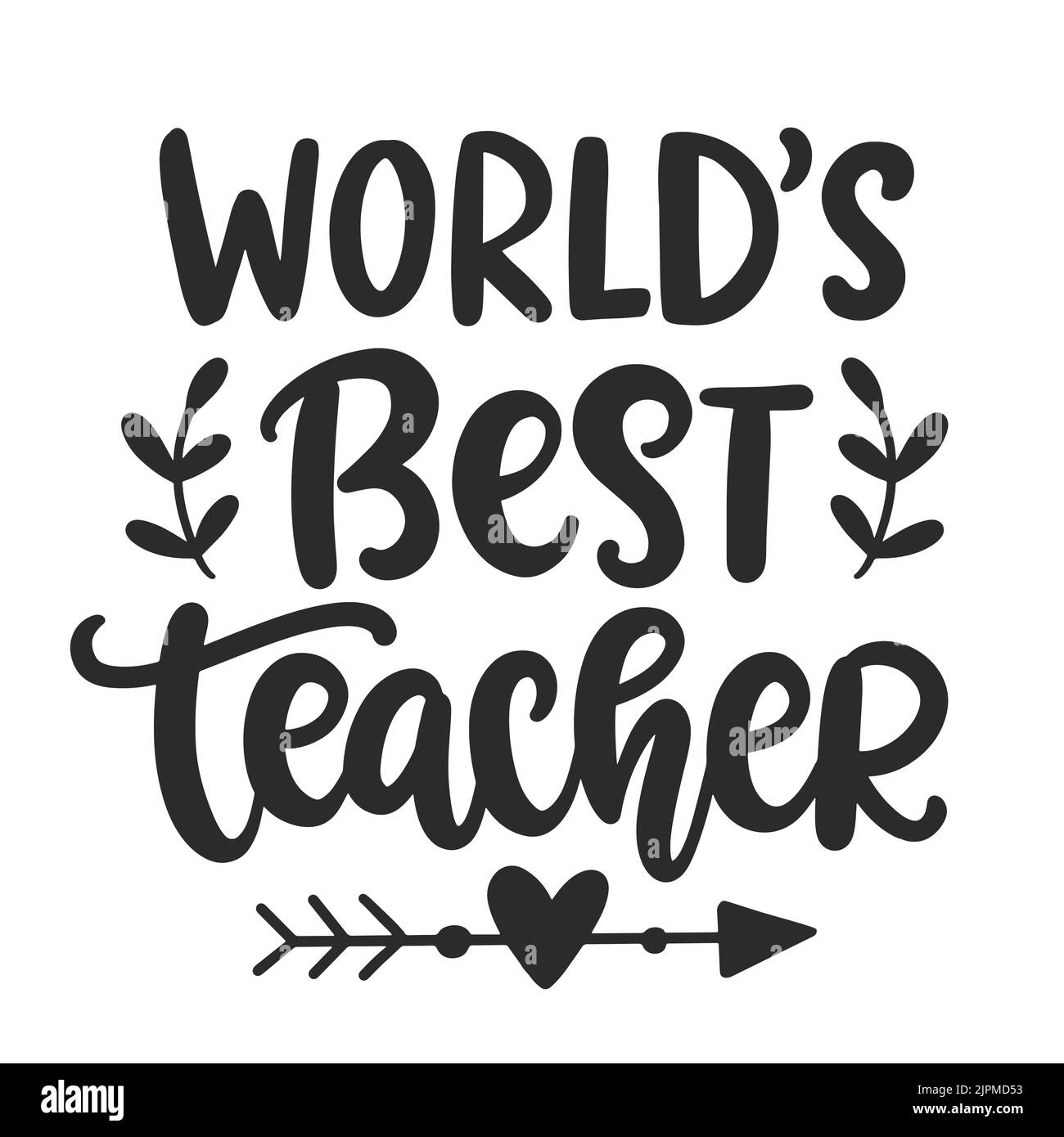 World's Best Teacher. Hand written lettering Stock Vector