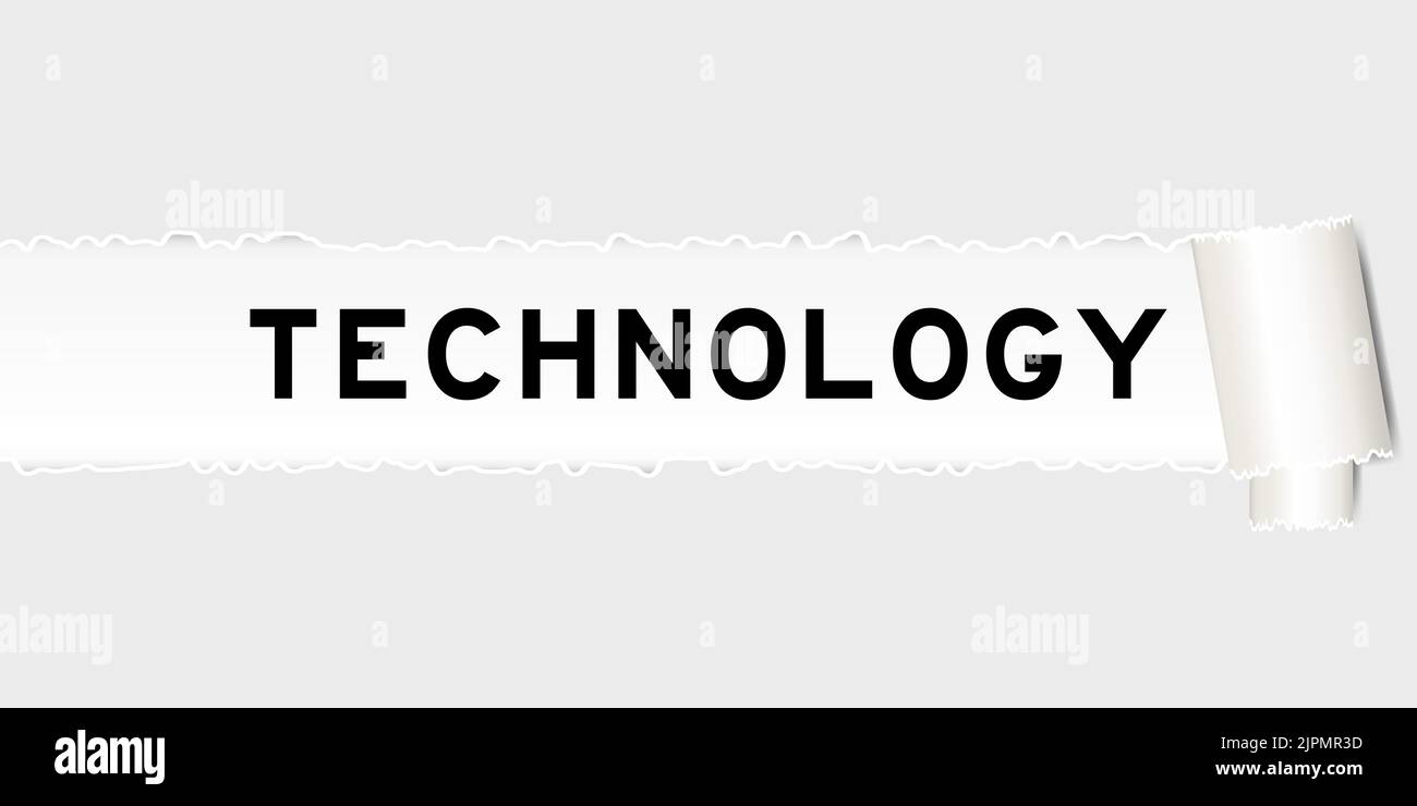 Ripped gray paper background that have word technology under torn part ...