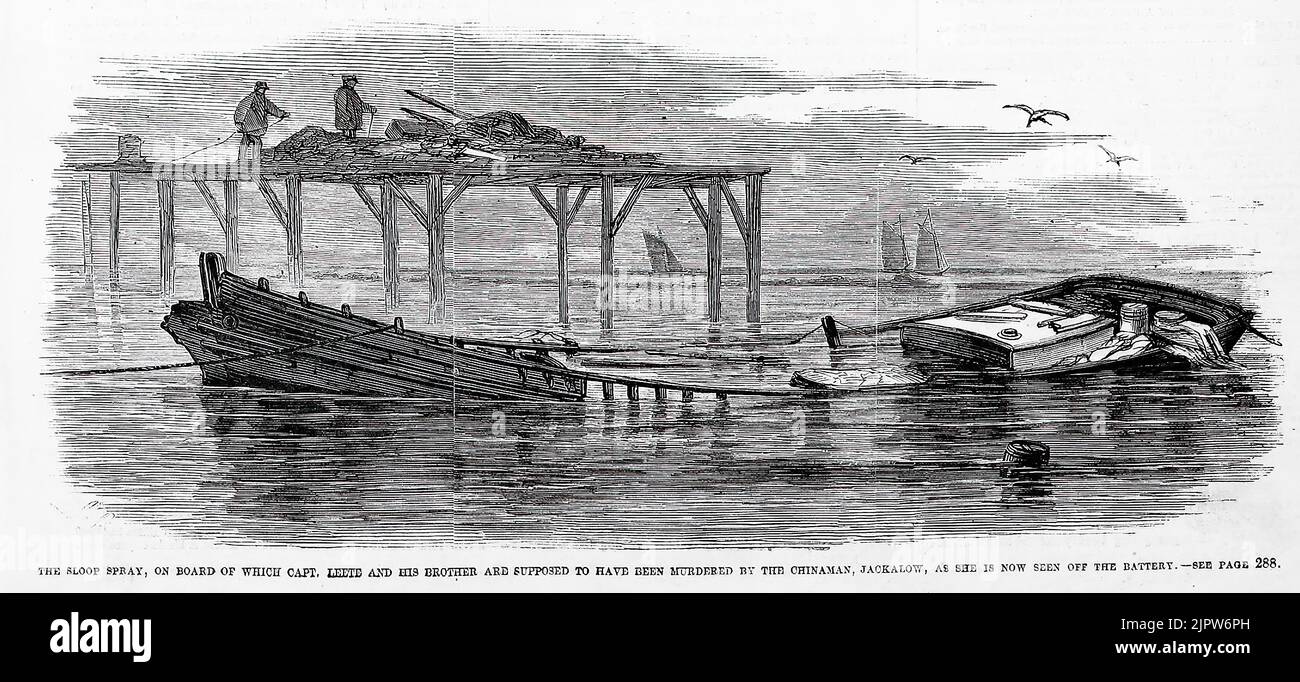 The sloop Spray, on which Captain Jonathan T. Leete and his brother are supposed to have been murdered by the Chinaman, Jackalow, as she is now seen off the battery (1860). United States v. Jackalow U.S. Supreme Court case. 19th century illustration from Frank Leslie's Illustrated Newspaper Stock Photo