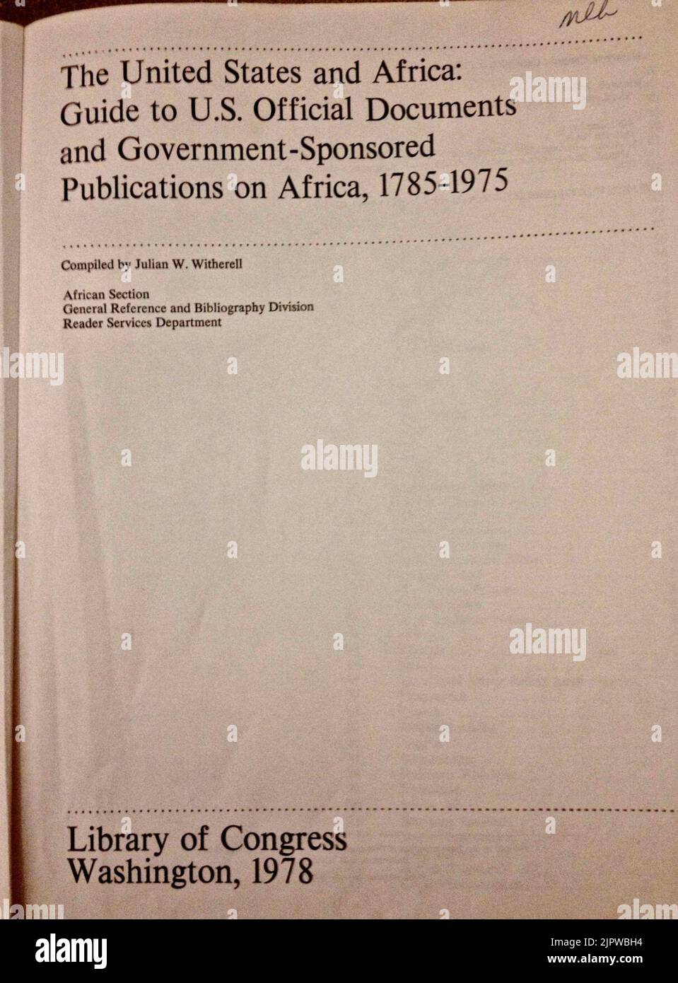 The United States and Africa Guide to US Official Documents and