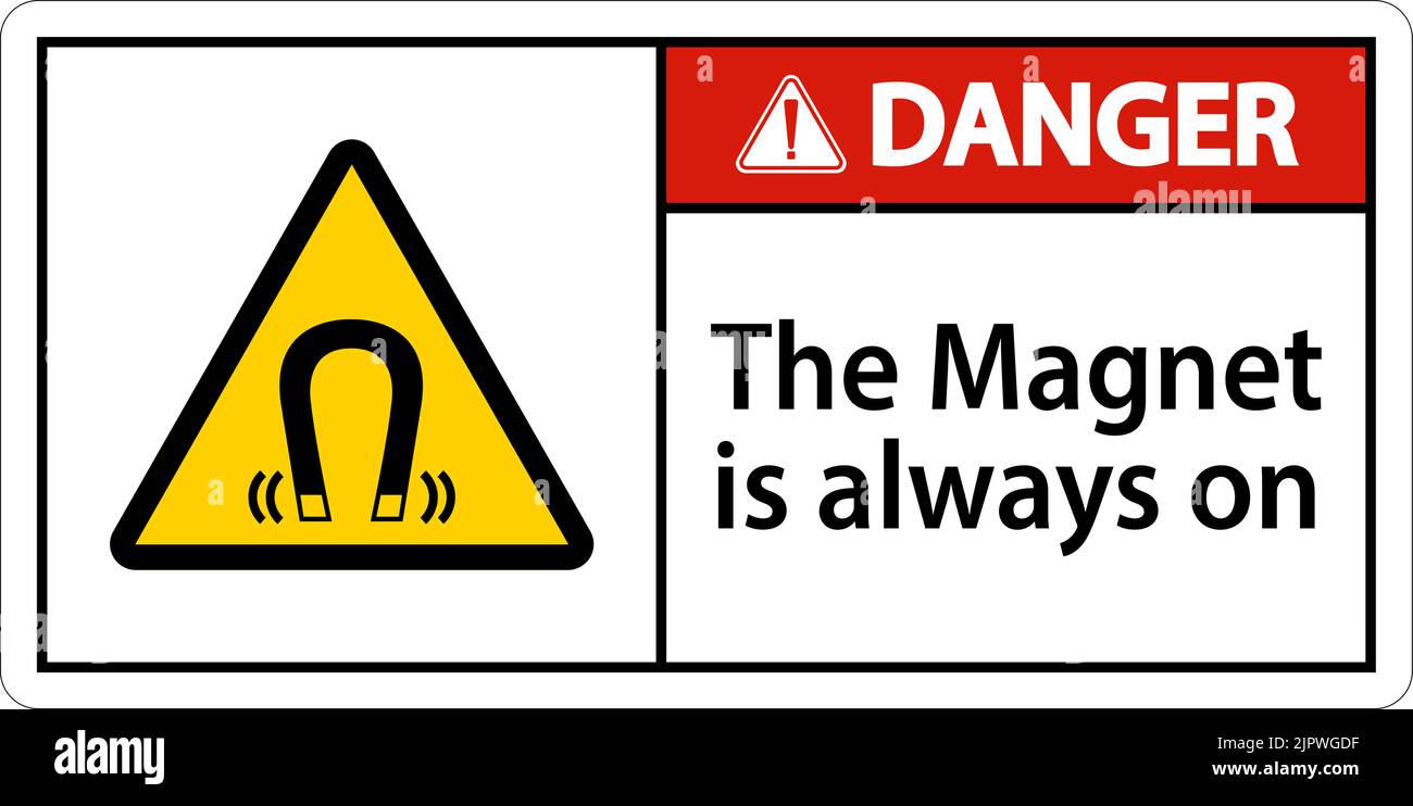 Danger magnet is always sign on white background Stock Vector