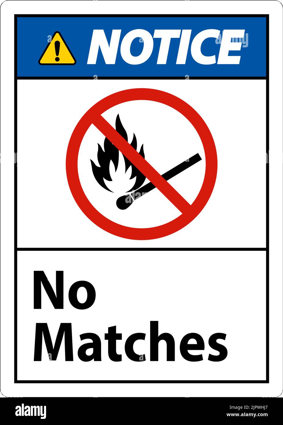 Notice No Fire, No Matches or Open Flame Sign Stock Vector Image & Art