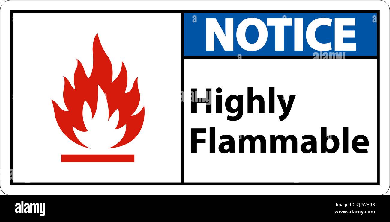 Notice Highly Flammable Sign On White Background Stock Vector