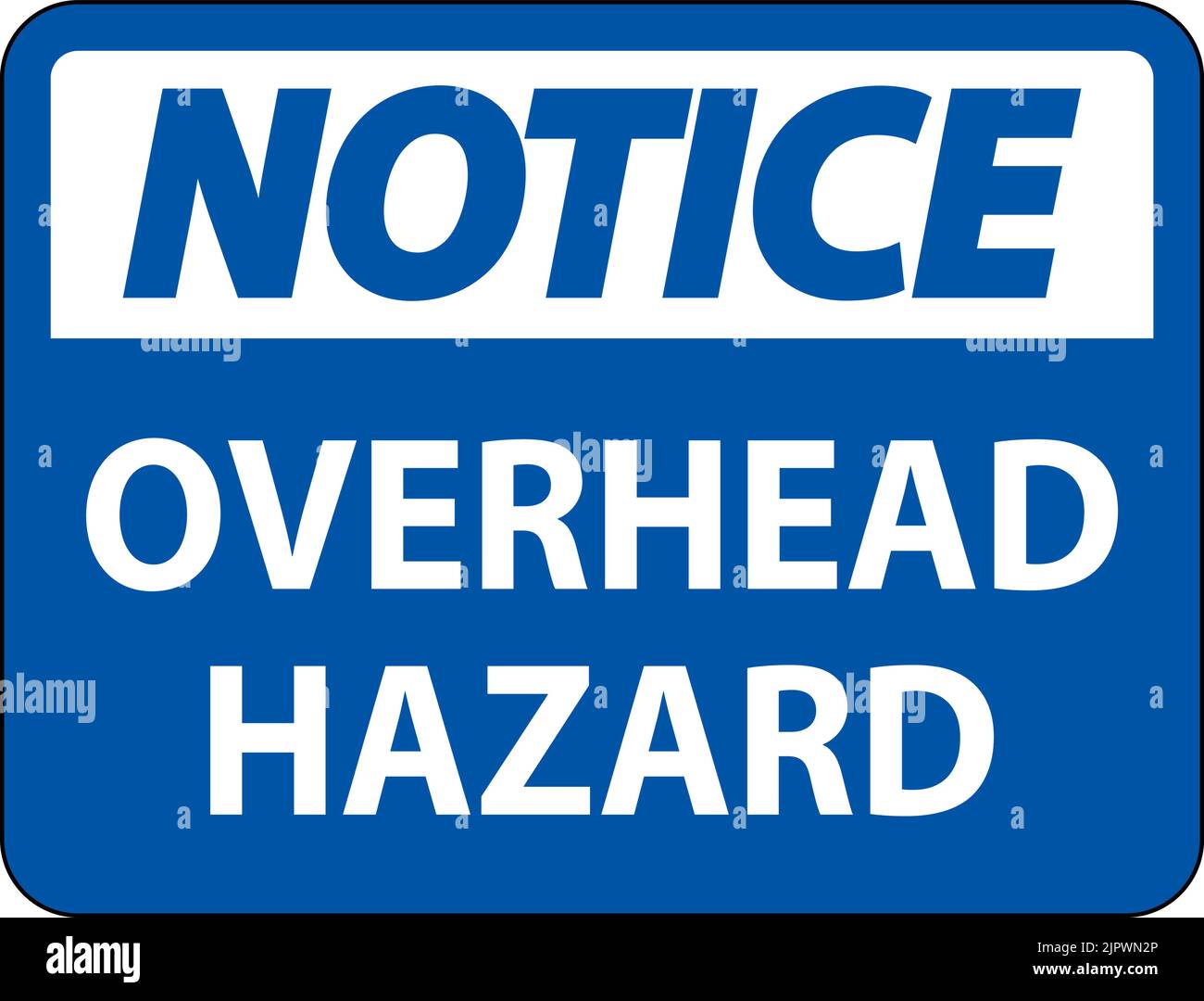 Notice Overhead Hazard Sign On White Background Stock Vector Image