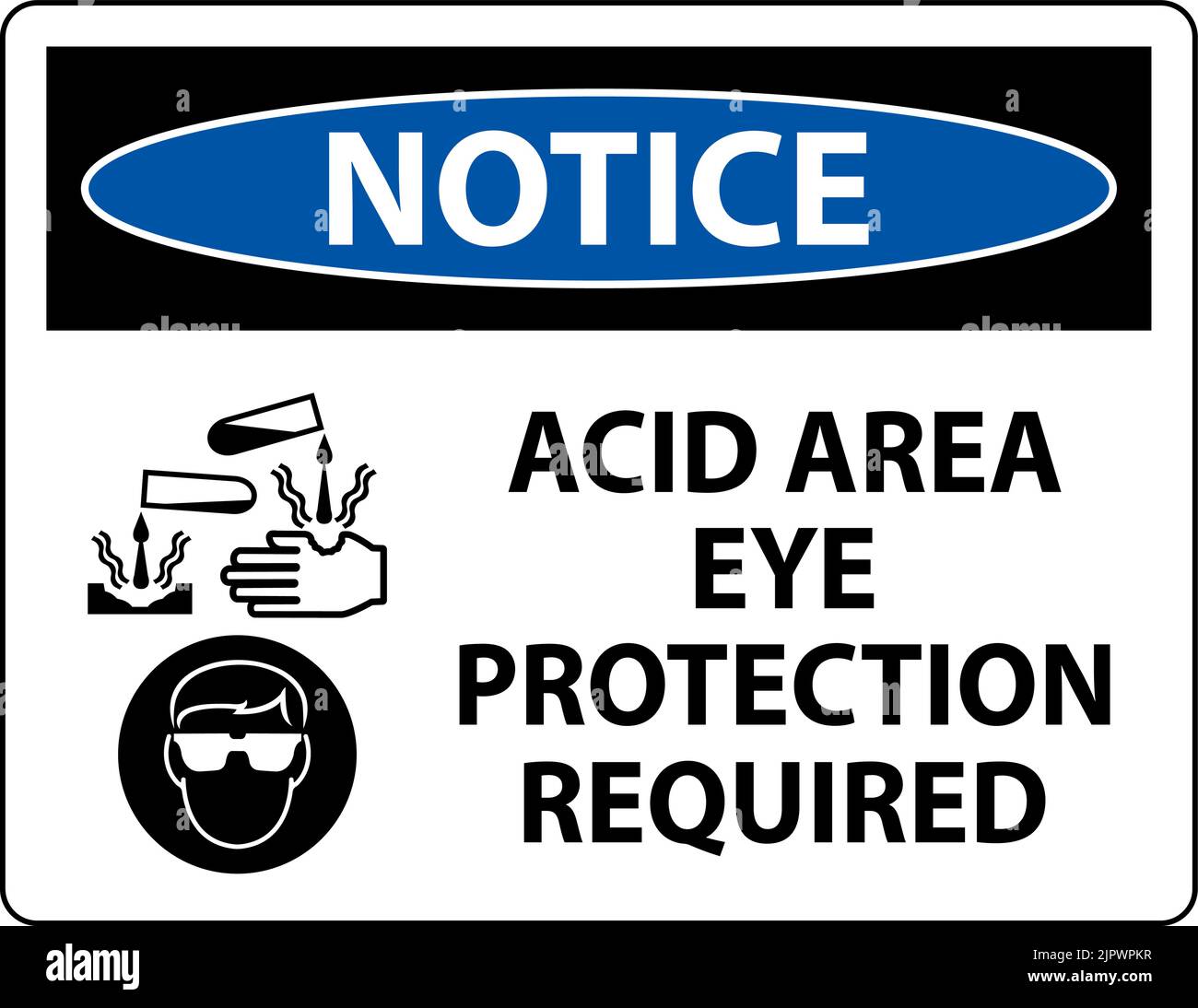 Acid Resistant Sign Notice Acid Area Eye Protection Required Sign With Sign Stock Vector ...