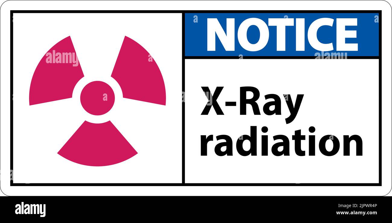 Notice Sign x-ray radiation On White Background Stock Vector Image ...