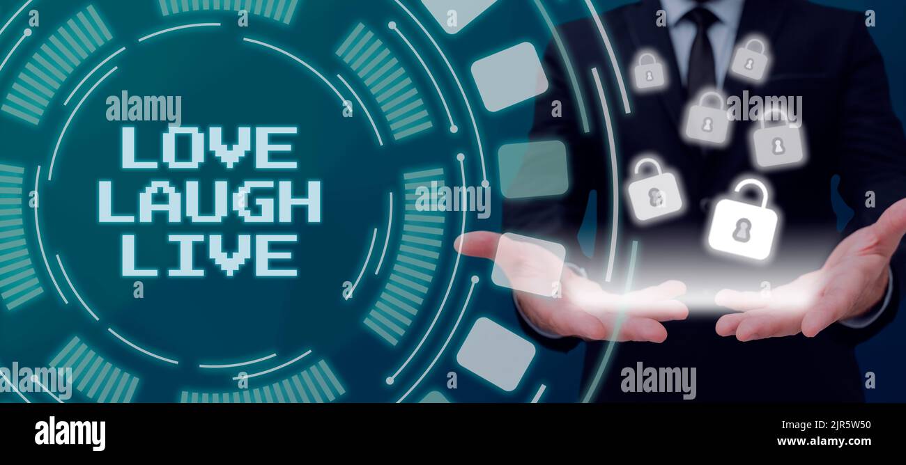 Writing displaying text Love Laugh Live. Business showcase Be inspired ...