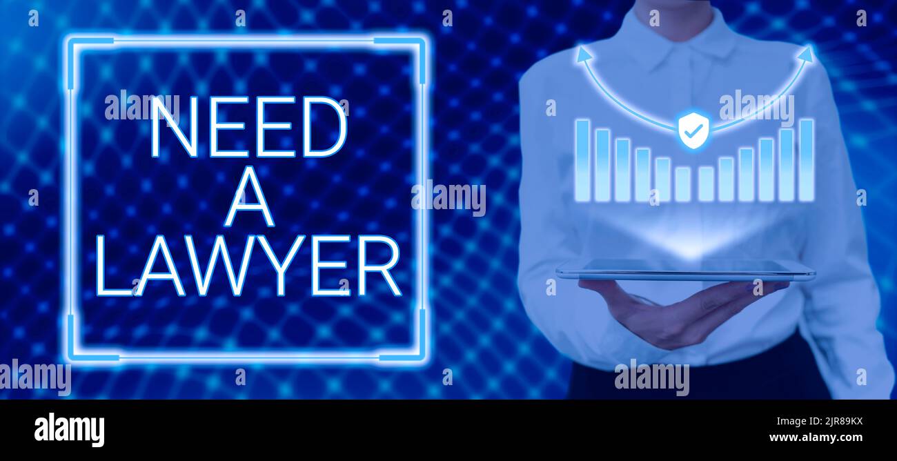 Hand writing sign Need A Lawyer. Word for Offering of legal advice