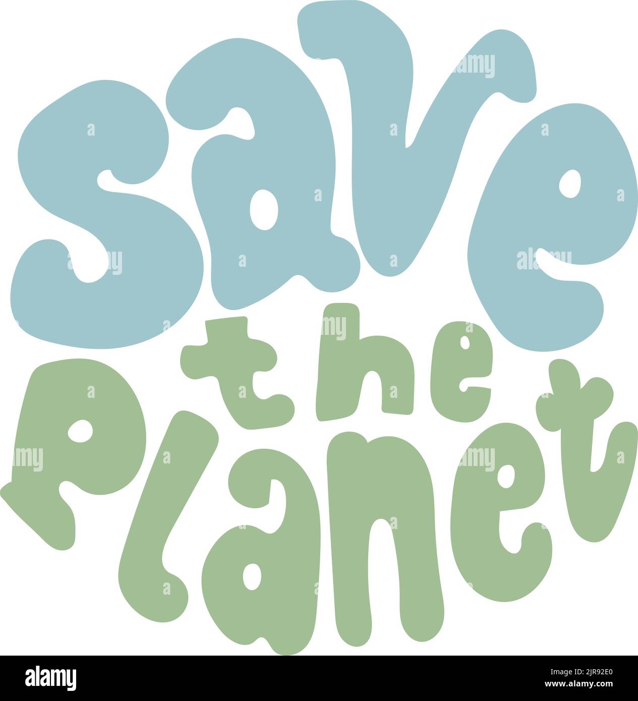 Save the planet eco activist motivational quote vector lettering Stock ...