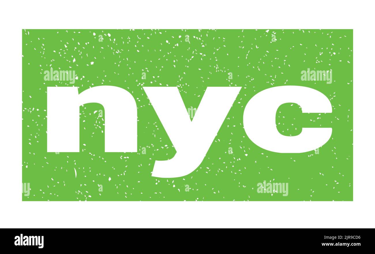nyc text written on green grungy stamp sign Stock Photo Alamy