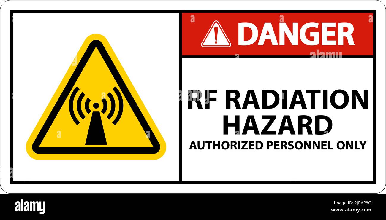 Danger RF Radiation Hazard Authorized Only Sign On White Background