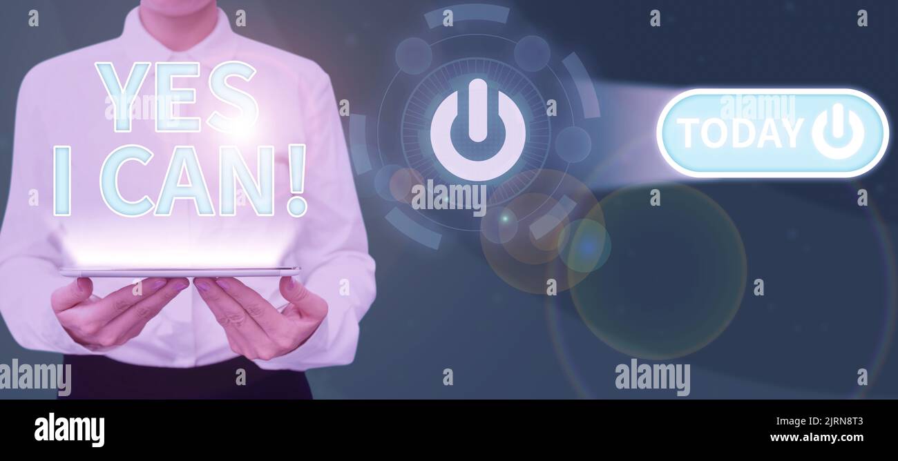 Sign displaying Yes I Can. Concept meaning Motivation to do something