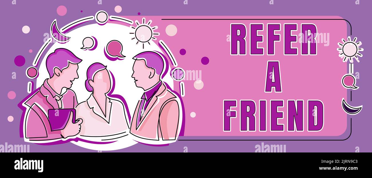Hand writing sign Refer A Friend. Word for Appoint