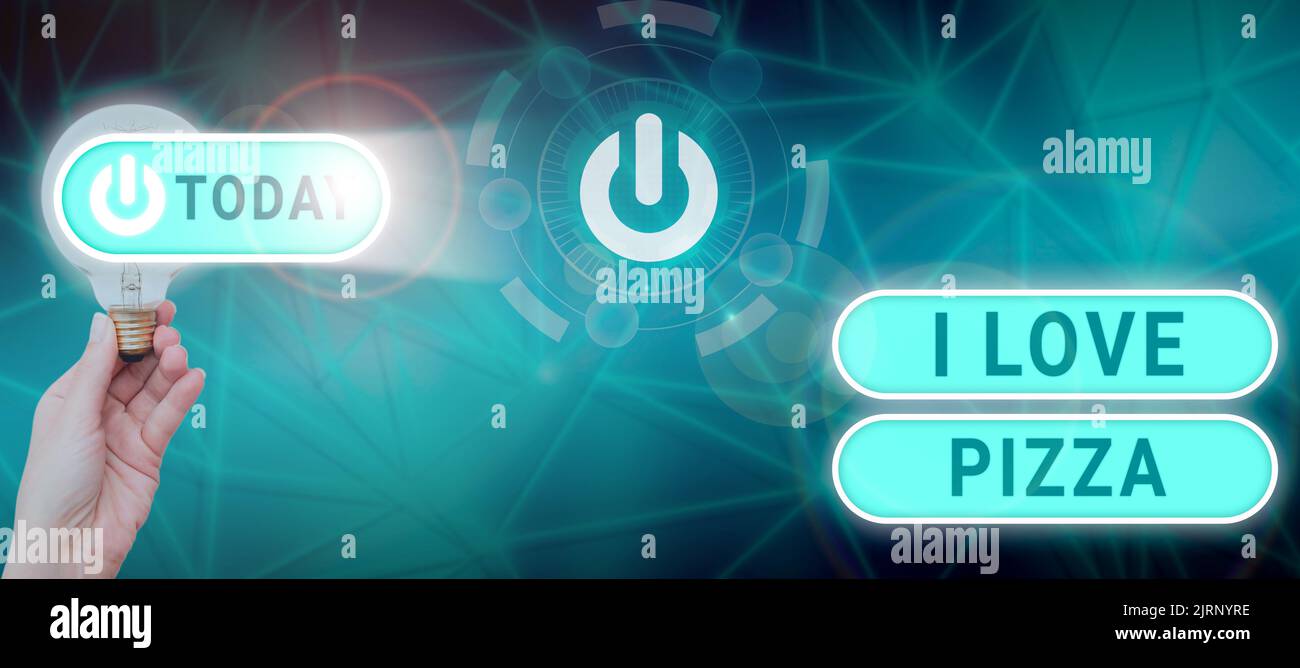 Inspiration showing sign I Love Pizza. Word for To like a lot Italian