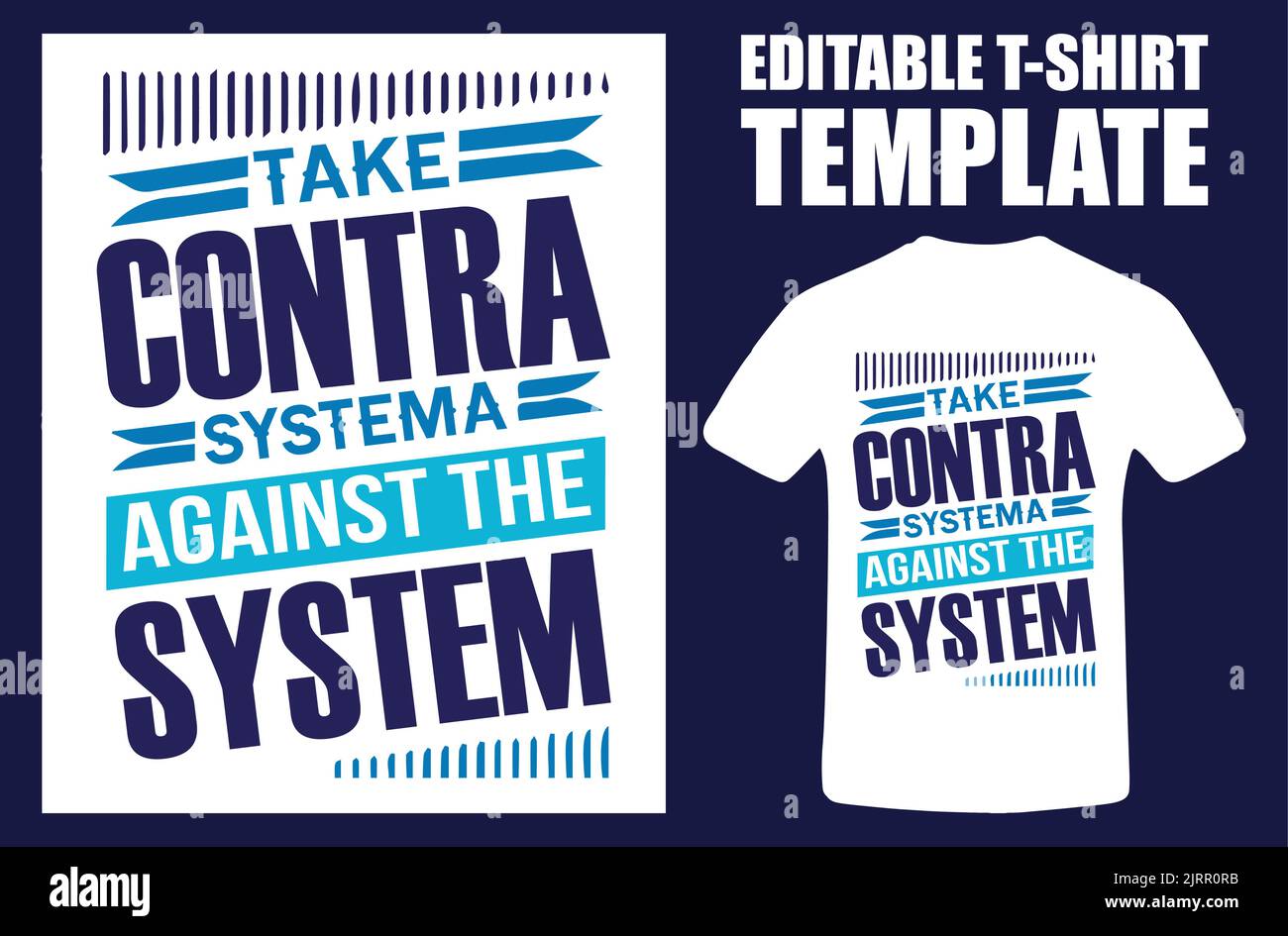 A creative design of 'Take contra systema against the system' on a white background for T-shirts Stock Vector