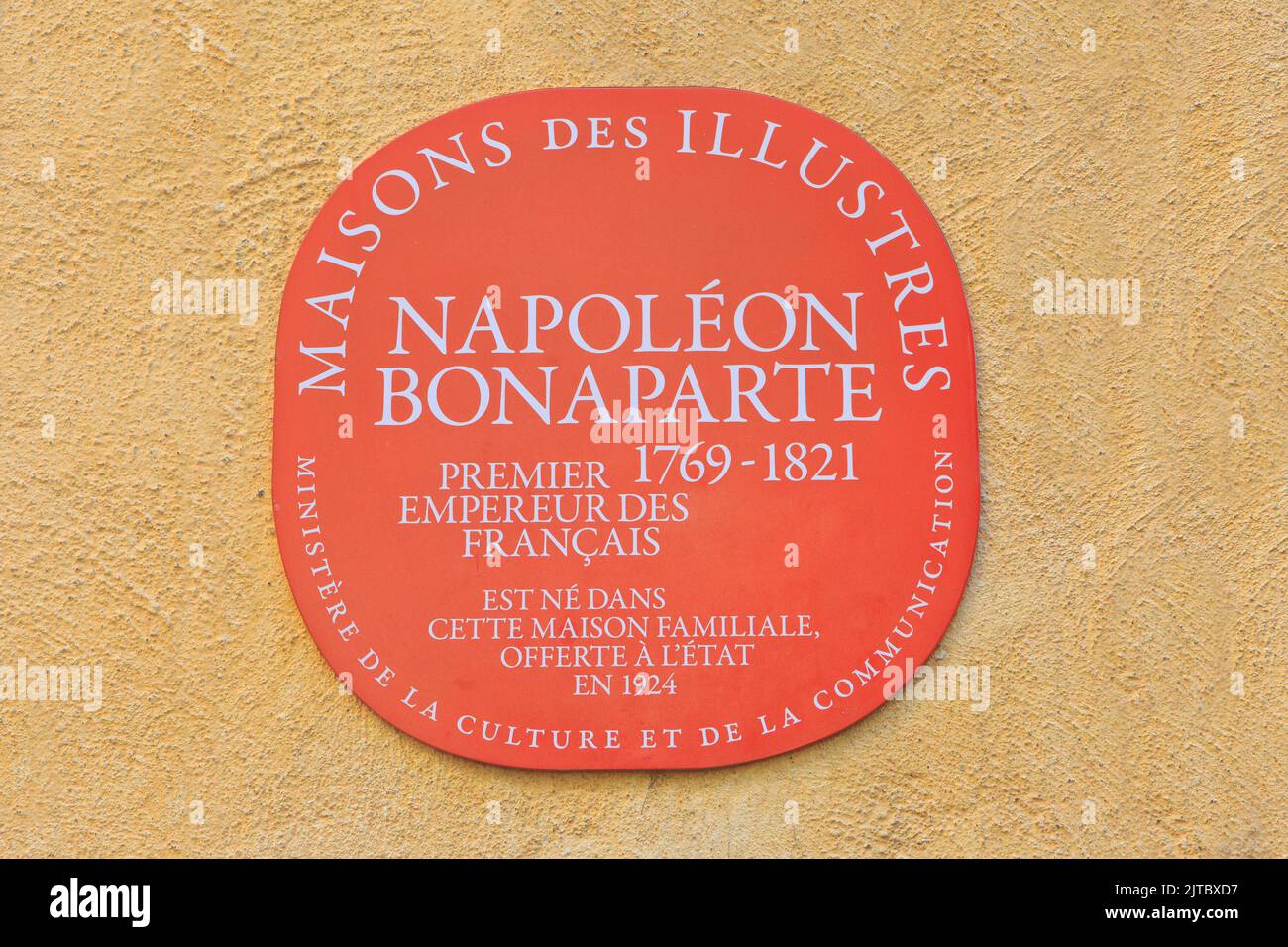 Commemorative plaque outside the birthplace of French Emperor Napoleon I (1769-1821) in Ajaccio (Corse-du-Sud) on the island of Corsica, France Stock Photo