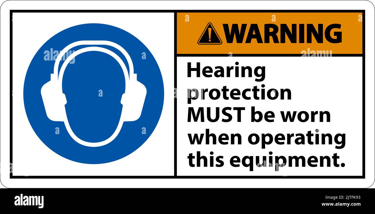 Warning Hearing Protection Must Be Worn Sign Stock Vector Image & Art