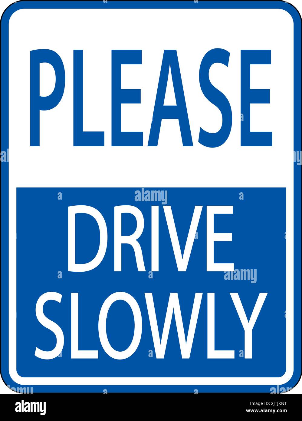 Please Drive Slowly Sign On White Background Stock Vector Image & Art ...