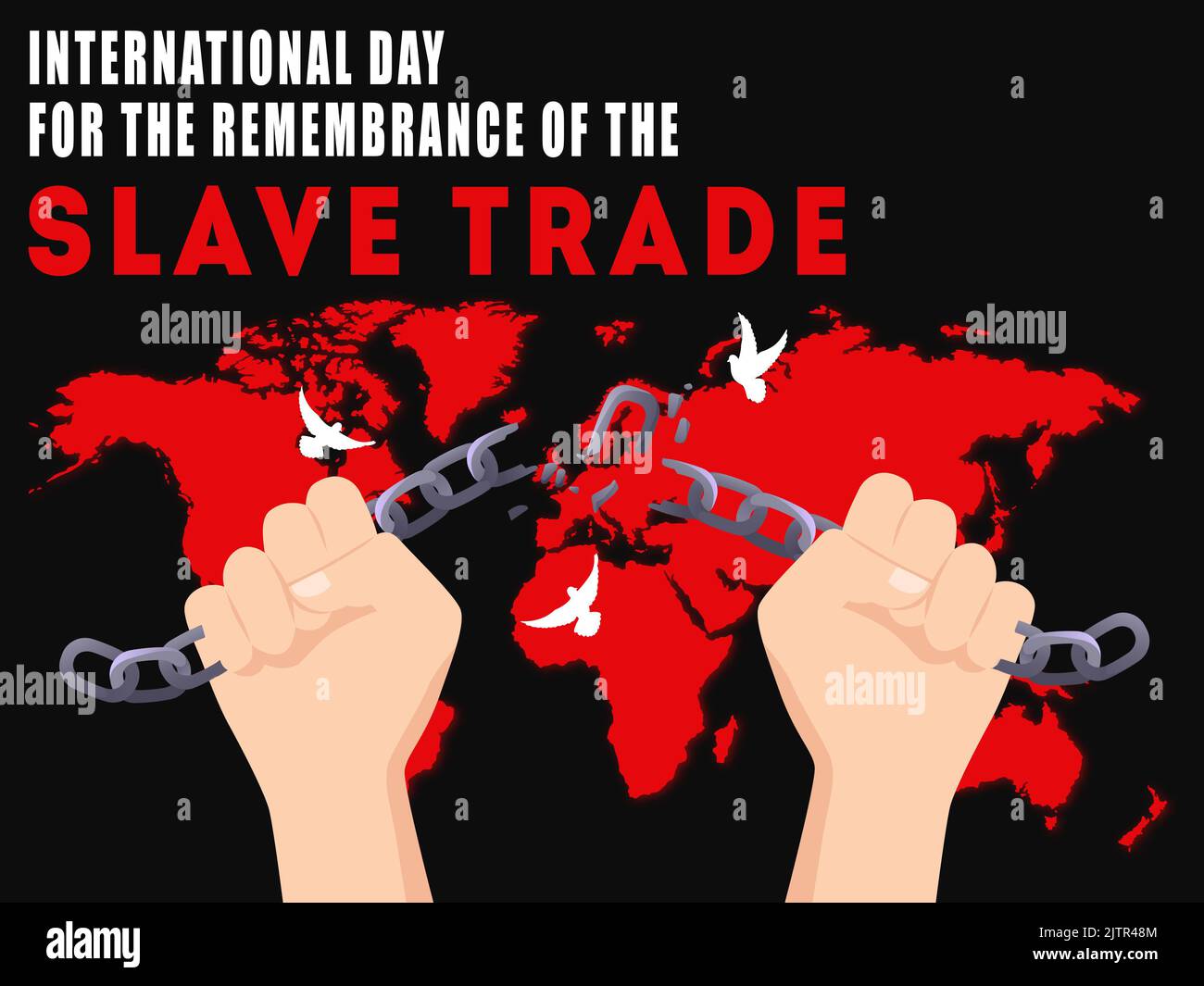international-day-for-the-remembrance-of-the-slave-trade-and-its-abolition-2JTR48M.jpg