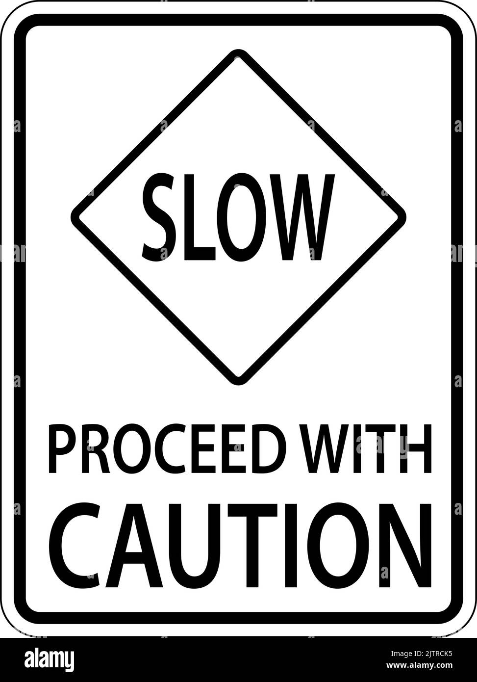 Slow Proceed With Caution Sign On White Background Stock Vector Image ...