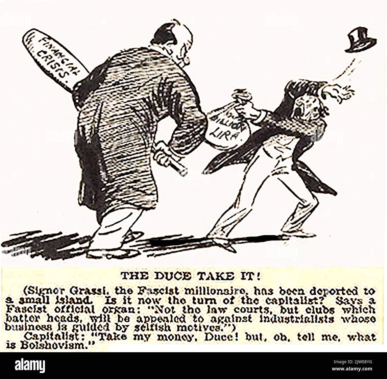 FINANCIAL CRISIS OF 1927    referred to in a 1927  English Political cartoon.  ---------- EXPLANATION - At the time Benito Mussolini  had allegedly admitted that fascism  was involved in the financial crisis of the time, and millionaire Grassi  had been deported to a Sicilian island. (National Fascist Party leader Benito Mussolini was called Il Duce ('The Leader')  by Italian  Fascists)   --    CRISI FINANZIARIA DEL 1927 A cui si fa riferimento in una vignetta politica inglese del 1927. All'epoca Benito Mussolini avrebbe ammesso che il fascismo era coinvolto nella  crisi finanziaria dell'epoca Stock Photo