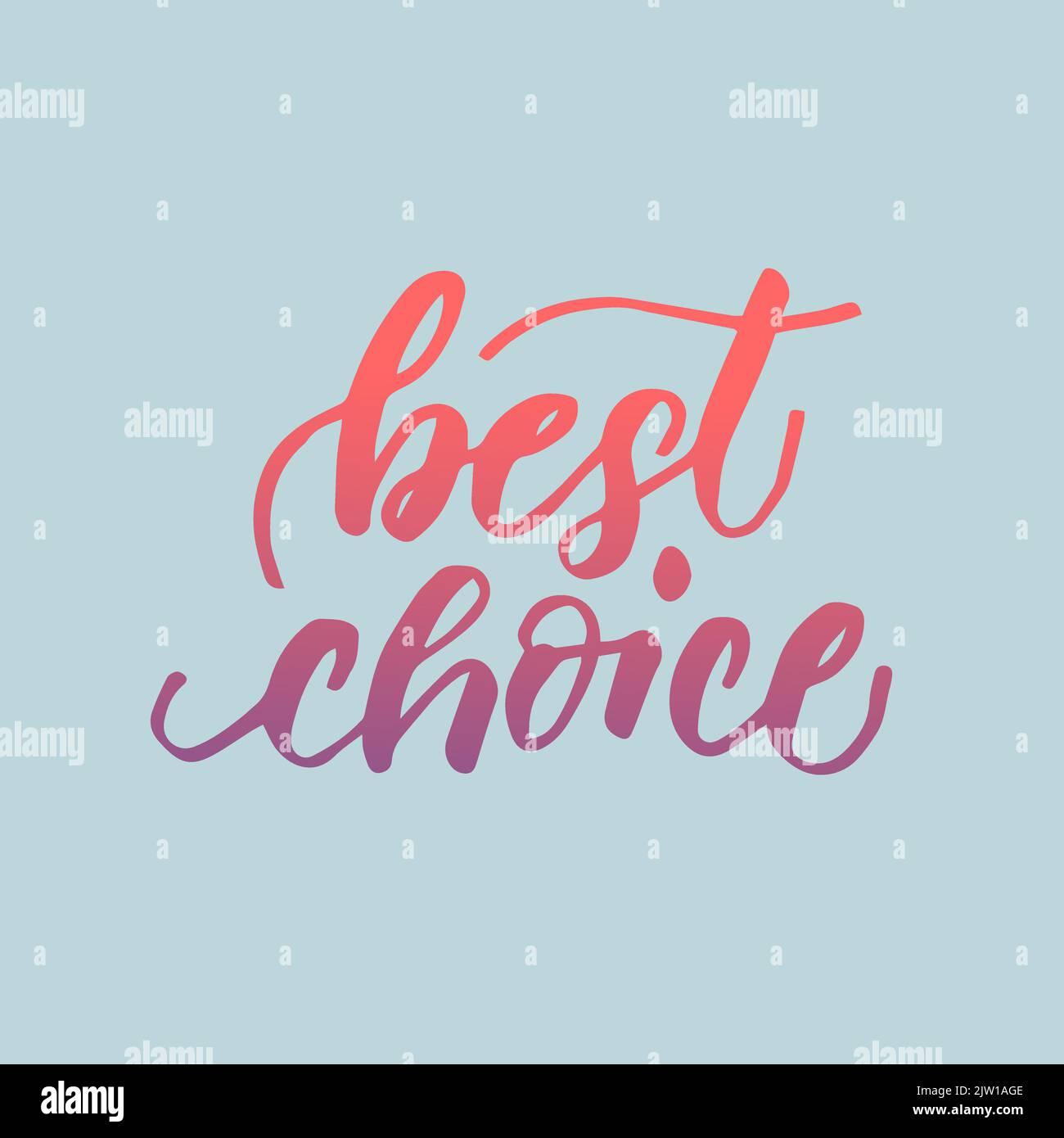 Best choice, sale and shopping. Modern brush calligraphy, hand lettering phrase. Vector illustration. Stock Vector