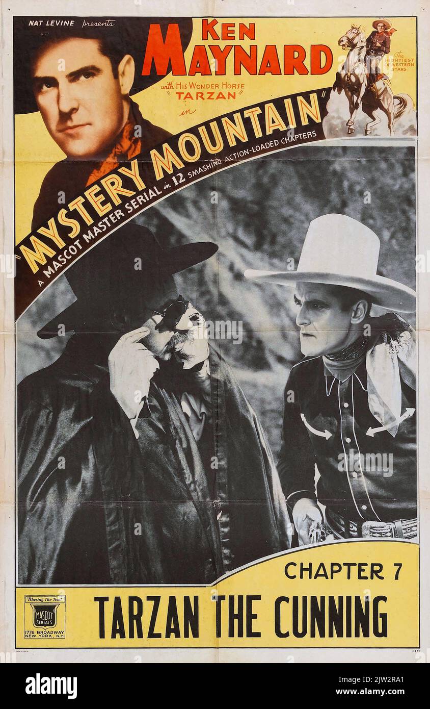 Mystery Mountain (Mascot, 1934) - Chapter 7 - 'Tarzan the Cunning.' Western Serial. Starring Ken Maynard - film poster Stock Photo