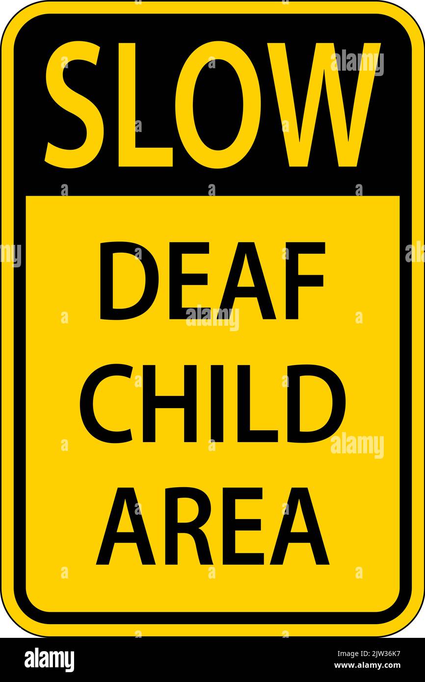 Slow Deaf Child Area Sign On White Background Stock Vector