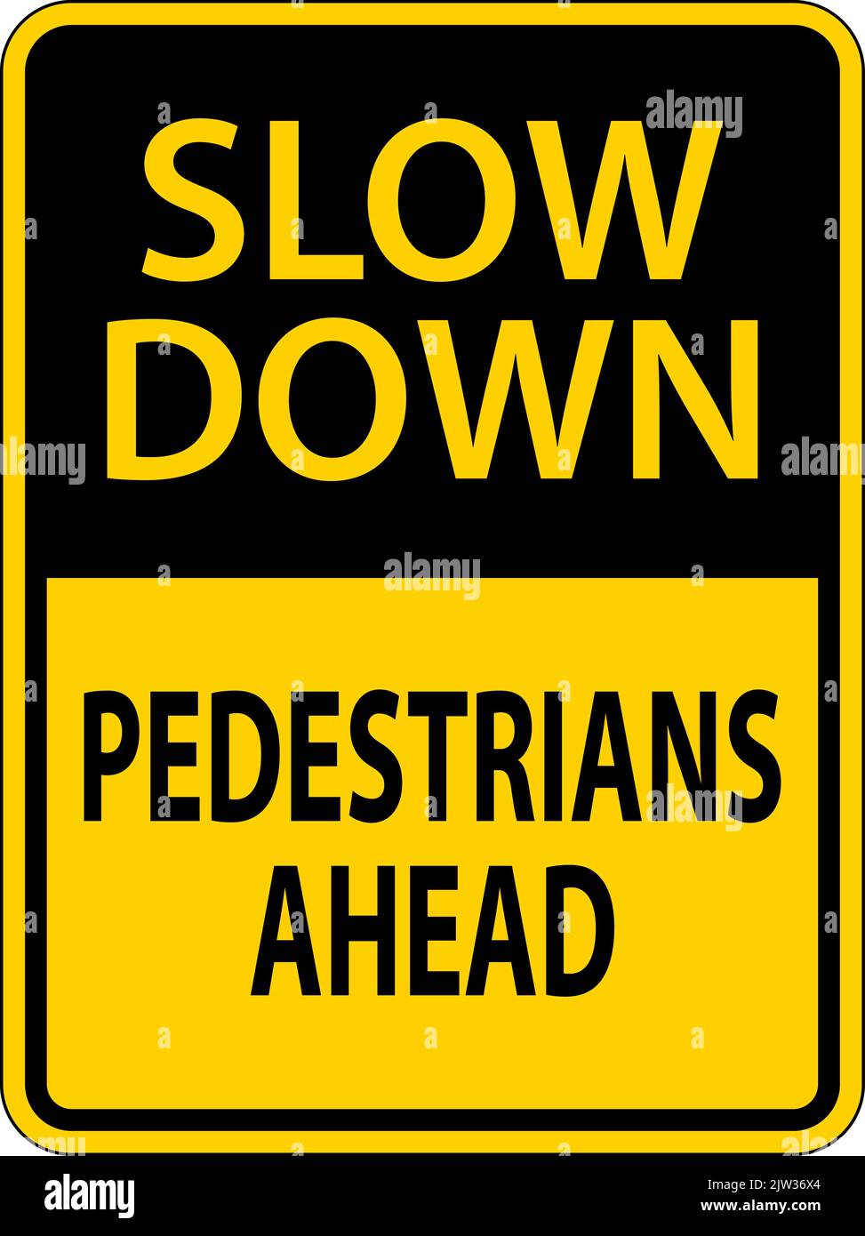 Slow Down Pedestrians Ahead Sign On White Background Stock Vector